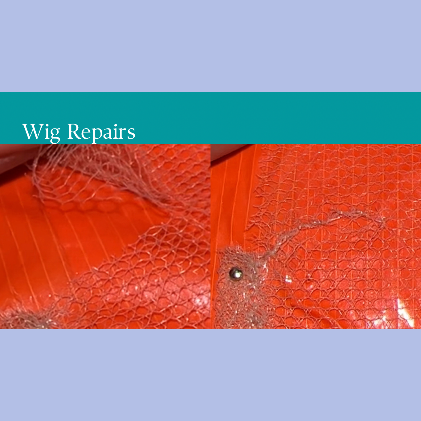 Wig Repairs